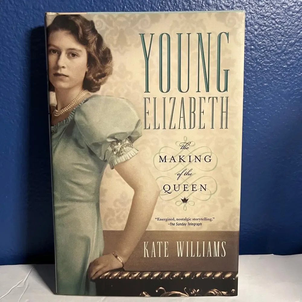Young Elizabeth The Making‎ of the Queen - Book by Kate Williams